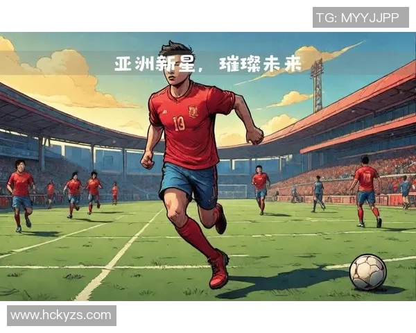 未来足球界的璀璨新星们将如何改变比赛格局与球迷期待 未来足球界的璀璨新星们将如何改变比赛格局与球迷期待